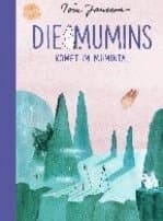 Die Mumins. Komet im Mumintal