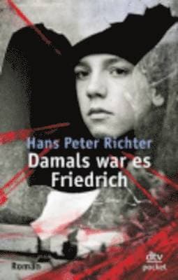 Damals war es Friedrich