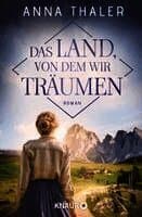 Das Land, von dem wir träumen