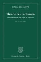 Theorie Des Partisanen: Zwischenbemerkung Zum Begriff Des Politischen