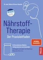 Omslag till boken Nährstoff-Therapie - Der Praxisleitfaden av Helena Orfanos-Boeckel