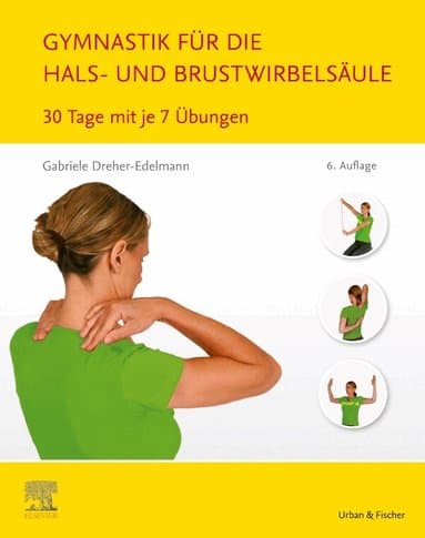 Gymnastik f�r die Hals- und Brustwirbels�ule