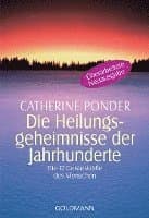 Die Heilungsgeheimnisse der Jahrhunderte