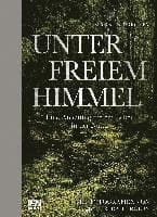 Unter freiem Himmel