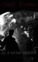 Omslag till boken Alle meine Geister av Uwe Timm