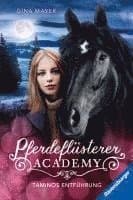 Pferdeflüsterer-Academy, Band 13 - Taminos Entführung