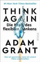 Think Again - Die Kraft des flexiblen Denkens