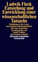 Entstehung und Entwicklung einer wissenschaftlichen Tatsache