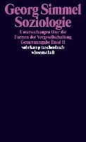 Soziologie - Untersuchungen über die Formen der Vergesellschaftung