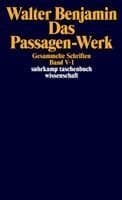 Gesammelte Schriften V. Das Passagen-Werk