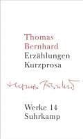 Werke 14: Erzählungen. Kurzprosa