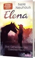 Elena - Ein Leben für Pferde 4: Das Geheimnis der Oaktree-Farm