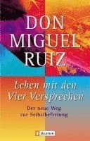 Leben mit den Vier Versprechen