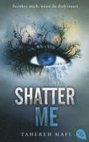 Shatter Me