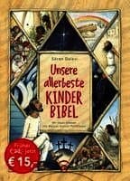 Unsere allerbeste Kinderbibel