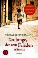 Der Junge, der vom Frieden träumte