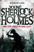 Young Sherlock Holmes 01. Der Tod liegt in der Luft