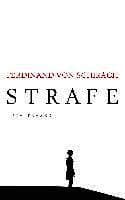 Omslag till boken Strafe av Ferdinand von Schirach