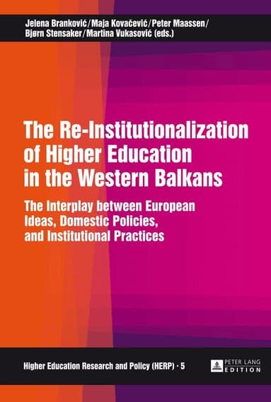 Re-Institutionalization of Higher Education in the Western Balkans