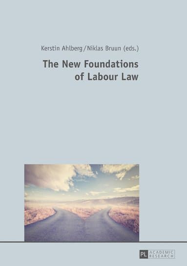 New Foundations of Labour Law