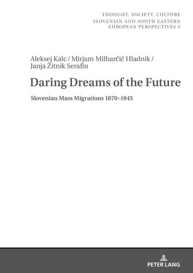 Omslag till boken Daring Dreams of the Future av Aleksej Kalc