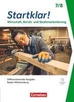 Startklar! - Wirtschaft/Berufs- und Studienorientierung - Differenzierende Ausgabe Baden-Württemberg ab 2026 - 7./8. Schuljahr
