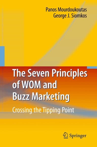 Seven Principles of WOM and Buzz Marketing