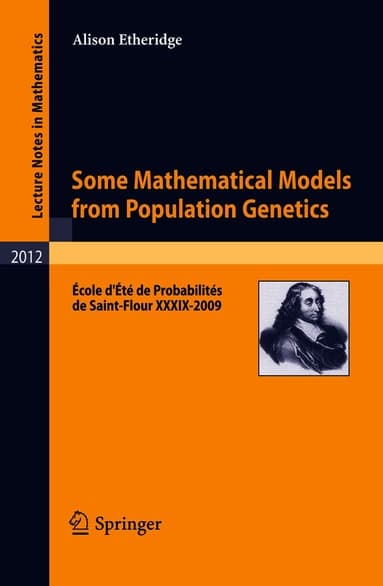 Some Mathematical Models from Population Genetics