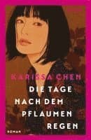 Die Tage nach dem Pflaumenregen