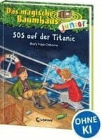 Das magische Baumhaus junior (Band 20) - SOS auf der Titanic