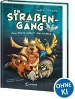 Die Straßengäng (Band 1) - Eine Pfote wäscht die andere