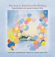 Das innere Kind braucht Heilung