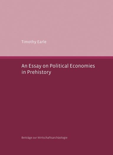 Essay on Political Economies in Prehistory