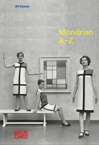 Piet Mondrian: A to Z