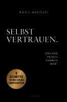 Selbstvertrauen. Erkenne deinen wahren Wert