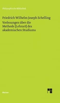 Vorlesungen über die Methode (Lehrart) des akademischen Studiums