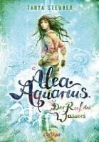 Omslag till boken Alea Aquarius 1. Der Ruf des Wassers av Tanya Stewner