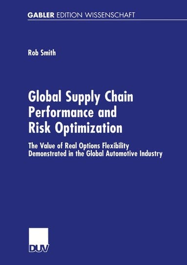 Global Supply Chain Performance and Risk Optimization