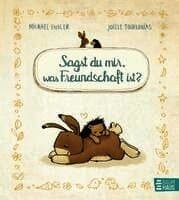 Sagst du mir, was Freundschaft ist?