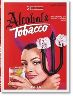 20th Century Alcohol & Tobacco Ads. 45th Ed.