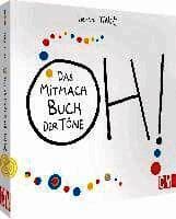 OH! Das Mitmach Buch der Töne