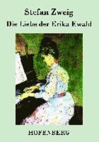 Die Liebe der Erika Ewald