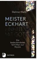 Meister Eckhart - Einheit mit Gott