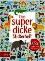 Das superdicke Stickerheft - Tiere