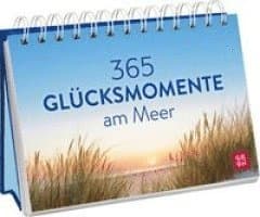 365 Glücksmomente am Meer