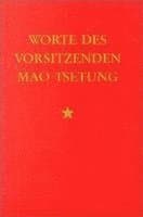 Worte des Vorsitzenden Mao Tsetung
