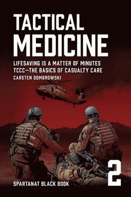Tactical Medicine