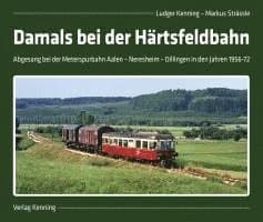 Damals bei der Härtsfeldbahn