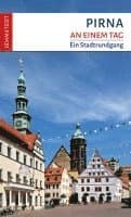 Pirna an einem Tag