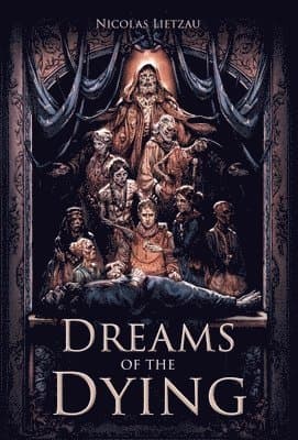 Dreams of the Dying